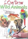 I Can Draw Wild Animals Terry Longhurst