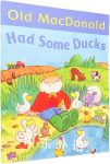Old MacDonald Had Some Ducks