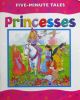 Princess (Five Minute Tales)