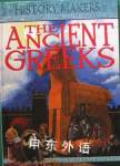 The Ancient Greeks (History Makers) Clare Oliver