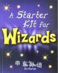 A Starter Kit for Wizards Chris Pavely