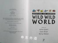 Questions & Answers:Wild Wild World
