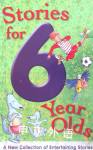 Stories for 6 Year Olds Parragon Plus