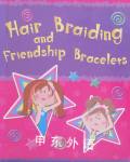 Hair Braiding and Friendship Bracelets Caroline Repchuk