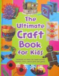 The Ultimate Craft Book for Kids (365 Things to Do) Parragon Book Service Ltd