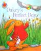 Oakey\'s Perfect Day