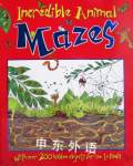 Incredible Animal Mazes (Maze & Puzzle Books) Pam Beasant