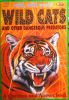 Wild, wild world: Wild cats and other dangerous predators