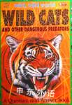 Wild, wild world: Wild cats and other dangerous predators Parragon 