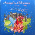 Songs and Rhymes from in the night garden Penguin Character Books Ltd