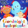 Goodnight Igglepiggle