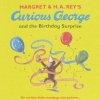 Curious George And The Birthday Surprise