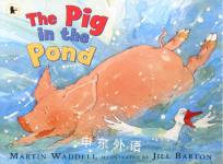 The Pig in the Pond Martin Waddell