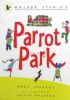 Parrot Park (Walker Stories)