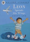 Leon Spreads His Wings Wendy Lee