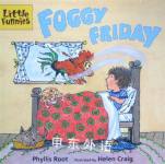 Foggy Friday Phyllis Root