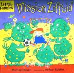 Mission Ziffoid (Little Funnies) Michael Rosen