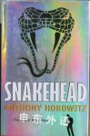 Snakehead (Alex Rider) Anthony Horowitz