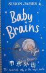 Baby Brains: The Smartest Baby in the Whole World Simon James
