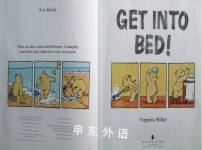 Get into Bed! A story about going to sleep
