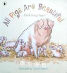 All Pigs Are Beautiful Dick King-Smith