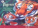 Tigress (Nature Storybooks)