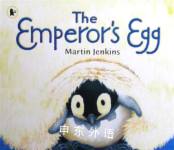 The Emperors Egg Martin Jenkins