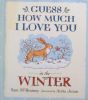 Guess How Much I Love You in the Winter