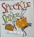 Speckle the Spider Emma Dodson