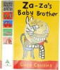 Za-Zas Baby Brother