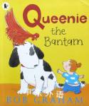 Queenie the Bantam Bob Graham