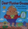 Dear Mother Goose