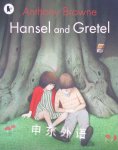 Hansel and Gretel Anthony Browne