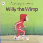 Willy the Wimp Willy the Chimp Anthony Browne