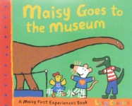 Maisy Goes to the Museum Lucy Cousins