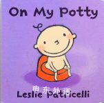 On My Potty Leslie Patricelli