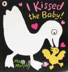 I Kissed the Baby! Mary Murphy