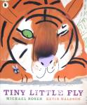 Tiny Little Fly Michael Rosen