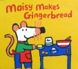 Maisy Makes Gingerbread