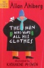 The man who wore all his clothes