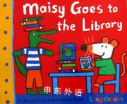 Maisy: Maisy goes to the library Lucy Cousins
