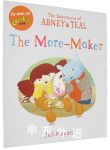 The Adventures of Abney & Teal: The More Maker (The Adventures of Abney and Teal)