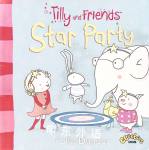 Tilly and Friends Star Party Polly Dunbar