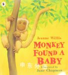 Monkey Found a Baby Jeanne Willis