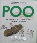 Animal Science Poo: A Natural History of the Unmentionable Nicola Davies
