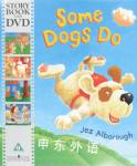 Some Dogs Do: Story Book and DVD Jez Alborough
