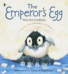 The Emperor's Egg  Nature Storybooks Martin Jenkins