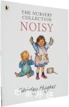 The Nursery Collection: Noisy