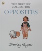 The Nursery Collection: Opposites