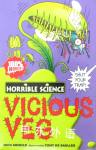 Vicious Veg (Horrible Science) Nick Arnold